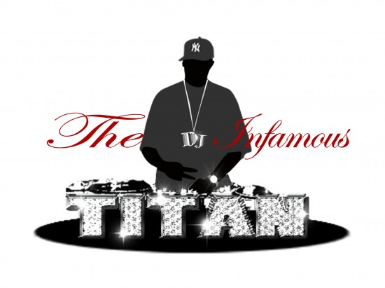 The Infamous DJ Titan