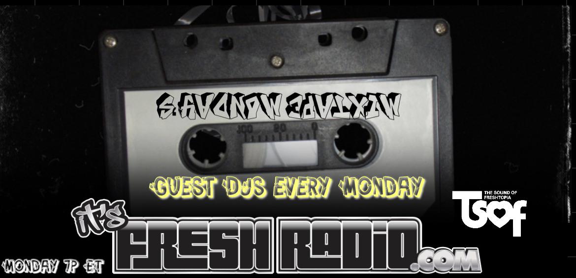 Mixtape Monday Fresh Radio